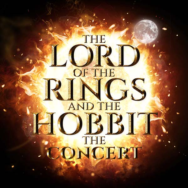 LORD OF THE RINGS AND THE HOBBIT IN CONCERT -  RESCHEDULED OF 4.2.2022